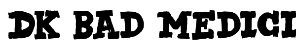 DK Bad Medicine font preview